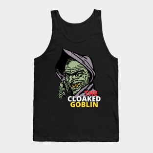 The Cloaked Goblin Tank Top